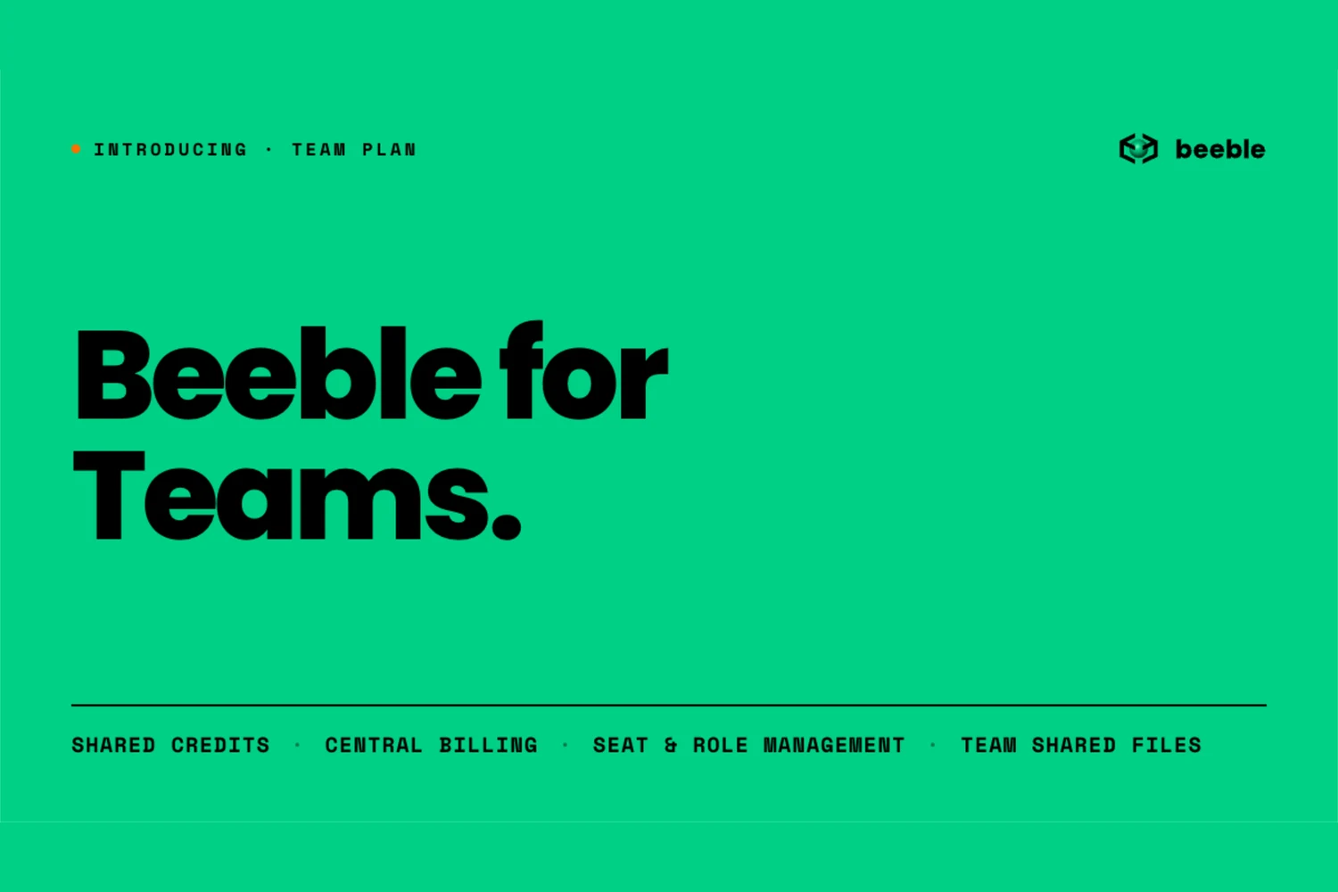 Releasing Beeble's Team Plan for studios